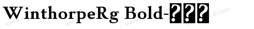 WinthorpeRg Bold字体转换